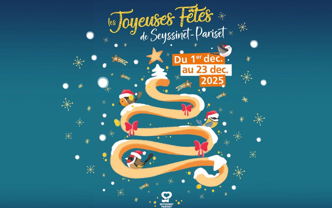Les Joyeuses Fêtes de Seyssinet-Pariset